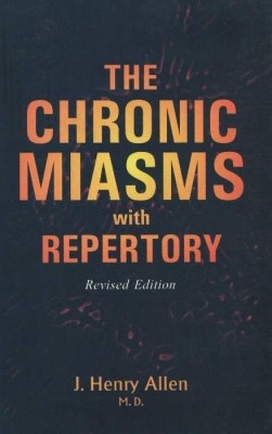 Chronic Miasms with Repertory(English, Paperback, Allen J H)