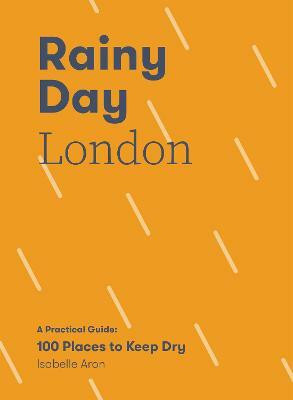 Rainy Day London(English, Paperback, Aron Isabelle)
