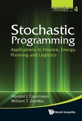 Stochastic Programming: Applications In Finance, Energy, Planning And Logistics  - Applications in Finance, Energy, Planning and Logistics(English, Hardcover, unknown)