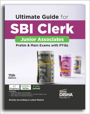 Disha Ultimate Guide for SBI Clerk Junior Associates Prelim & Main Exams with PYQs 11th Edition | 4000+ MCQs | Fully Solved | General Banking(Paperback, Disha Experts)