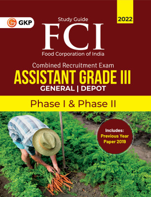 FCI 2022 : Assistant Grade III Phase I & II - General|Depot - Guide by GKP(Paperback, G.K. Publications (P) Ltd.)