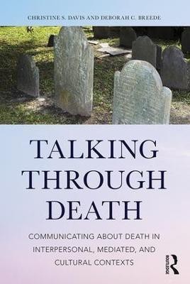 Talking Through Death(English, Paperback, Davis Christine S.)