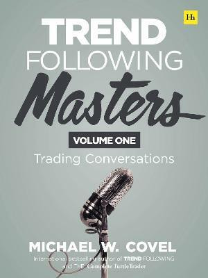Trend Following Masters, Volume 1(English, Hardcover, Covel Michael)