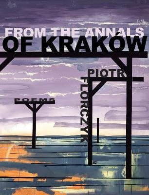 From the Annals of Krakow(English, Paperback, Florczyk Piotr)