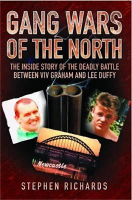 Gang Wars of the North - The Inside Story of the Deadly Battle Between Viv Graham and Lee Duffy(English, Paperback, Richards Stephen)