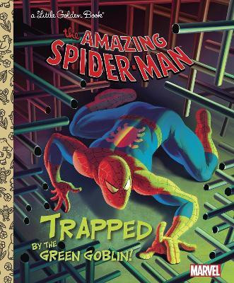 Trapped by the Green Goblin! (Marvel: Spider-Man)(English, Hardcover, Berrios Frank)