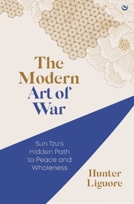 The Modern Art of War(English, Paperback, Liguore Hunter)