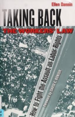 Taking Back the Workers' Law(English, Paperback, Dannin Ellen)