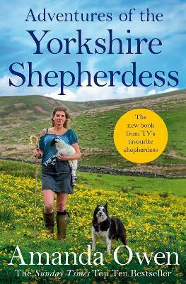 Adventures Of The Yorkshire Shepherdess(English, Electronic book text, Owen Amanda)