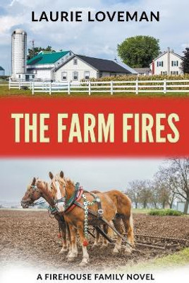 The Farm Fires(English, Paperback, Loveman Laurie)
