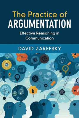 The Practice of Argumentation(Paperback, Zarefsky)