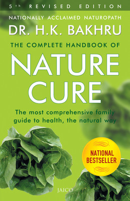 The Complete Handbook of Nature Cure(English, Paperback, Bakhru H.K. Dr.)