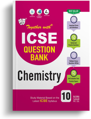 Together With ICSE Class 10 Chemistry Solved Question Bank & Practice Papers (Chapterwise & Topicwise) Exam 2024(Paperback, Rachna Sagar)