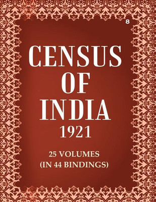 Census of India 1921: Bengal - Tables and Administrative Volume Book 8 Vol. V, Pt. 2 & 3 [Hardcover](Hardcover, W. H. Thompson)