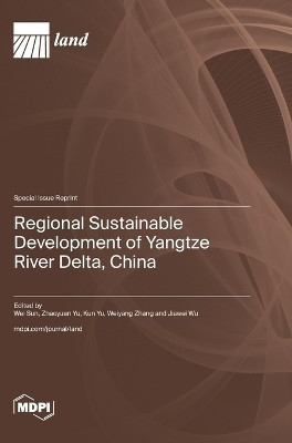 Regional Sustainable Development of Yangtze River Delta, China(English, Hardcover, unknown)