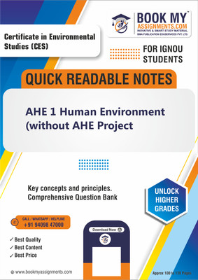 IGNOU AHE 1 Human Environment (without AHE Project Quick Readable Study Notes for Academic Excellence - Features 80 GSM A4 Paper for Sharp Prints, Perfect for Effective Learning - English Edition(Paperback, BMA Publication)