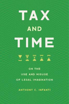 Tax and Time(English, Hardcover, Infanti Anthony C.)