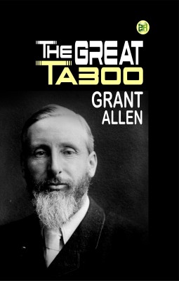 The Great Taboo(Paperback, Grant Allen)