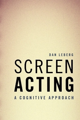 Screen Acting(English, Paperback, Leberg Dan)