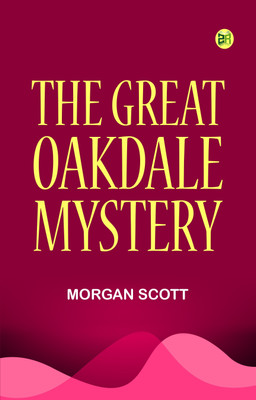The Great Oakdale Mystery(Paperback, Morgan Scott)