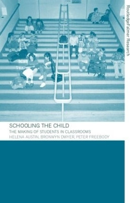 Schooling the Child(English, Paperback, Austin Helena)