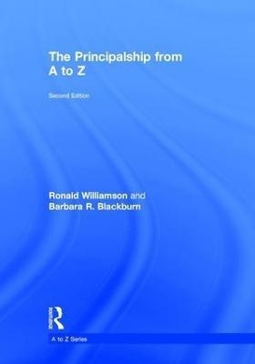 The Principalship from A to Z(English, Hardcover, Williamson Ronald)