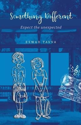 Something Different(English, Paperback, Tavaa Eswar)