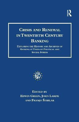 Crisis and Renewal in Twentieth Century Banking(English, Paperback, Green Edwin)