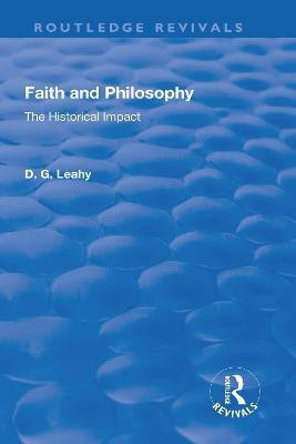 Faith and Philosophy(English, Paperback, Leahy D. G.)