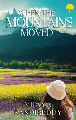 When The Mountains Moved(Paperback, Vijaya Sandireddy)