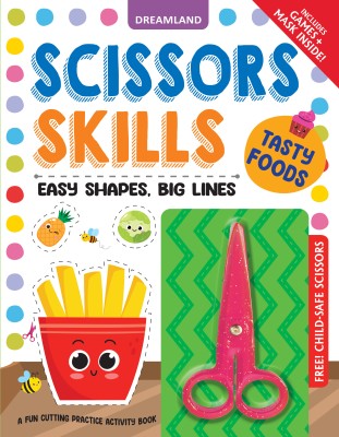 Tasty Foods Scissors Skills Activity Book for Kids Age 4 - 7 years | With Child- Safe Scissors, Games and Mask(Paperback, Dreamland Publications)