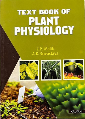 TEXT BOOK OF PLANT PHYSIOLOGY(Paperback, C.P. MALIK, A.K. SRIVASTAVA)