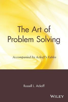 The Art of Problem Solving(English, Paperback, Ackoff Russell L.)