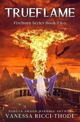 Trueflame(English, Paperback, Ricci-Thode Vanessa)