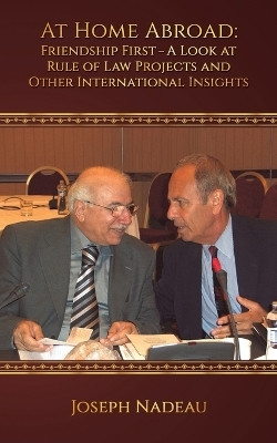 At Home Abroad - Friendship First(English, Paperback, Nadeau Joseph)