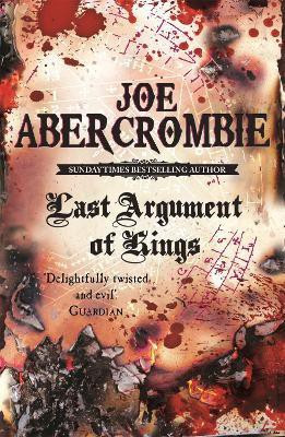 Last Argument Of Kings(English, Paperback, Abercrombie Joe)