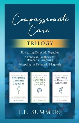 Compassionate Care Trilogy(English, Paperback, Summers L E)