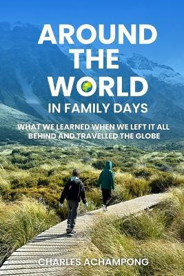 Around the World in Family Days(English, Paperback, Achampong Charles)
