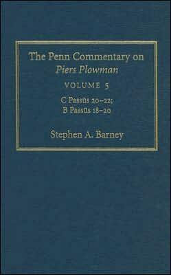 The Penn Commentary on Piers Plowman, Volume 5(English, Electronic book text, Barney Stephen A.)