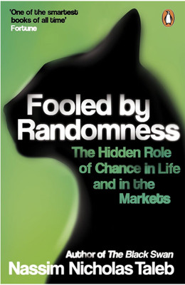 Fooled by Randomness(Paperback, Nicholas Nassim Taleb)