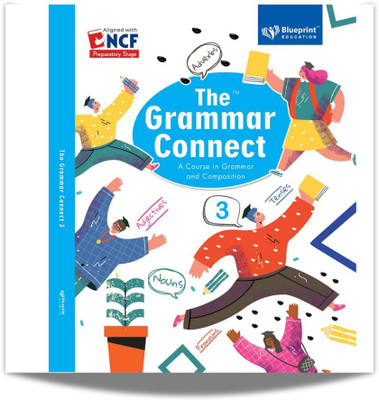The Grammar Connect for Class 3(Paperback, Blueprint Editorial)