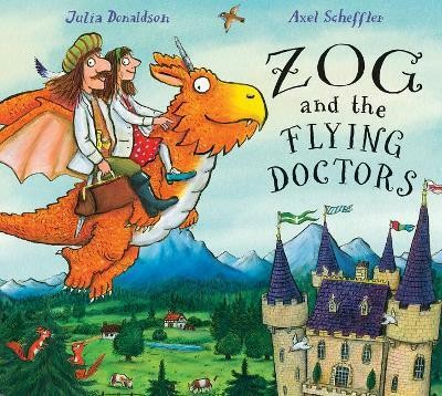 Zog and the Flying Doctors(English, Hardcover, Donaldson Julia)