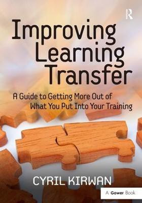 Improving Learning Transfer(English, Hardcover, Kirwan Cyril)