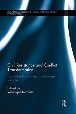 Civil Resistance and Conflict Transformation(English, Paperback, unknown)