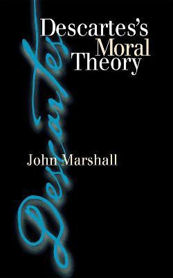 Descartes's Moral Theory(English, Electronic book text, Marshall John)