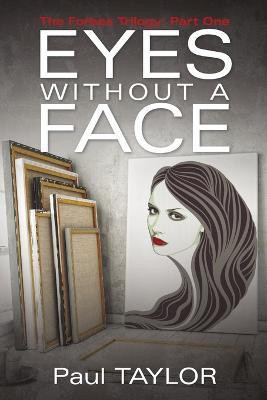 Eyes Without a Face(English, Paperback, Taylor Paul)
