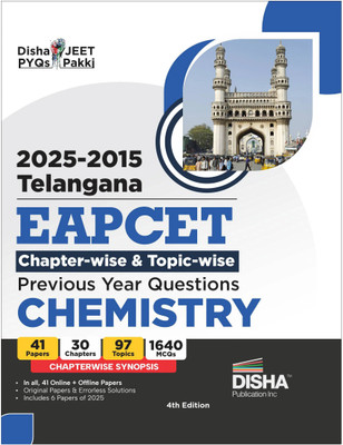 Disha 2025 - 2015 Telangana EAPCET Chapter-wise & Topic-wise Previous Year Questions Chemistry with Synopsis 4th Edition| 1700+ PYQs Question Bank for 2026 Engineering Exams | EAMCET(Paperback, Disha Experts)