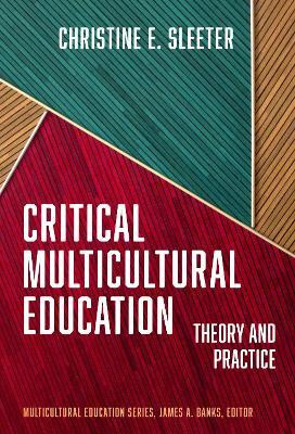Critical Multicultural Education(English, Hardcover, Sleeter Christine E.)