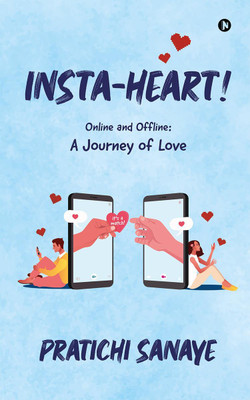 Insta-Heart!(English, Paperback, Pratichi Sanaye)