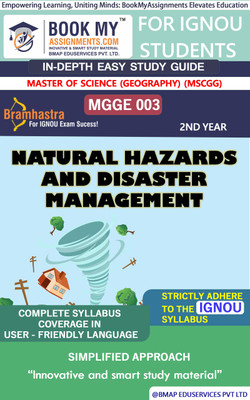 IGNOU MGGE 003 Natural Hazards and Disaster Management In Depth Guide For Ignou Student(Paperback, BMA Publication)